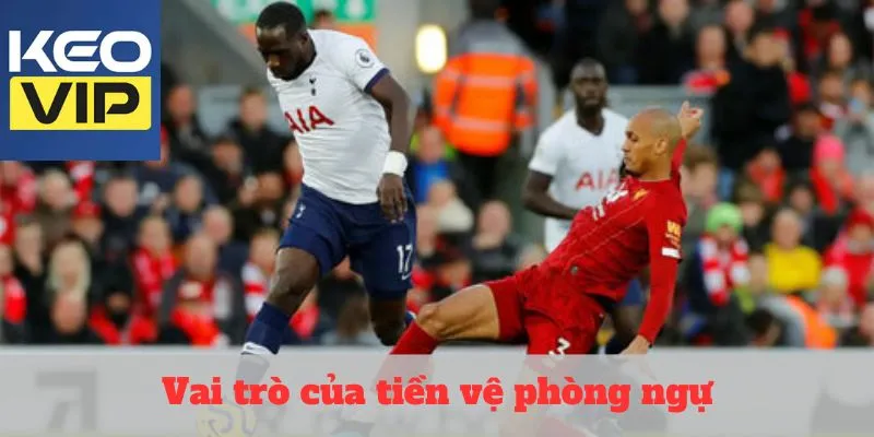 Vai trò của tiền vệ phòng ngự đầy sự chắc chắn và dũng mãnh 1 vai trò của tiền vệ phòng ngự